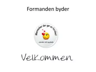 formanden byder