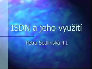 isdn a jeho vyu it