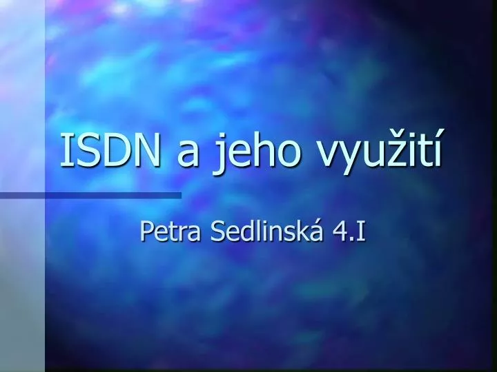 isdn a jeho vyu it