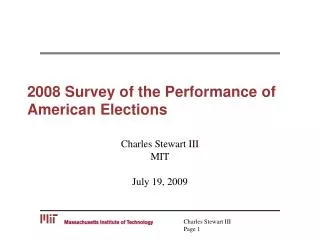 2008 Survey of the Performance of American Elections