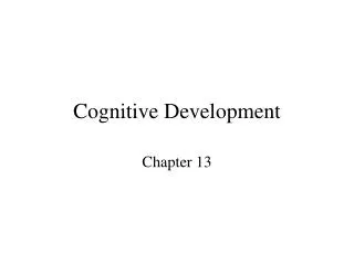 Cognitive Development