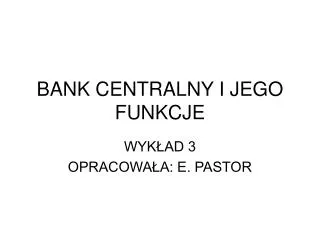 bank centralny i jego funkcje