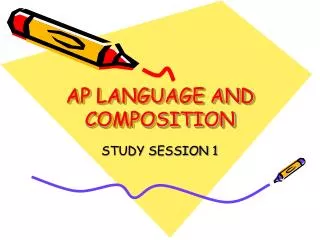 AP LANGUAGE AND COMPOSITION