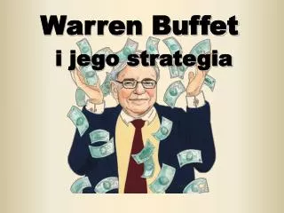 warren buffet i jego strategia