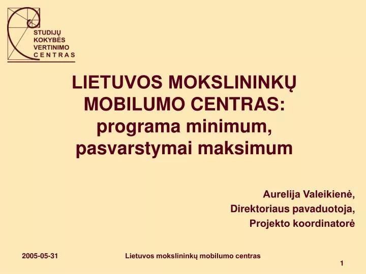 lietuvos mokslinink mobilumo centras programa minimum pasvarstymai maksimum