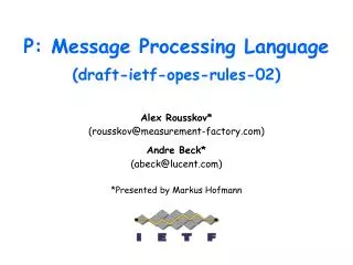 P: Message Processing Language (draft-ietf-opes-rules-02)