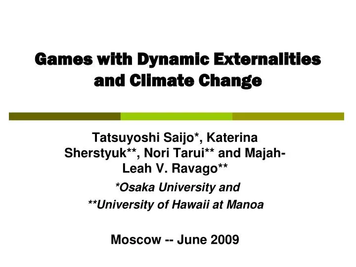 games with dynamic externalities and climate change