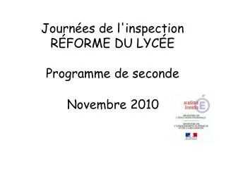 journ es de l inspection r forme du lyc e programme de seconde