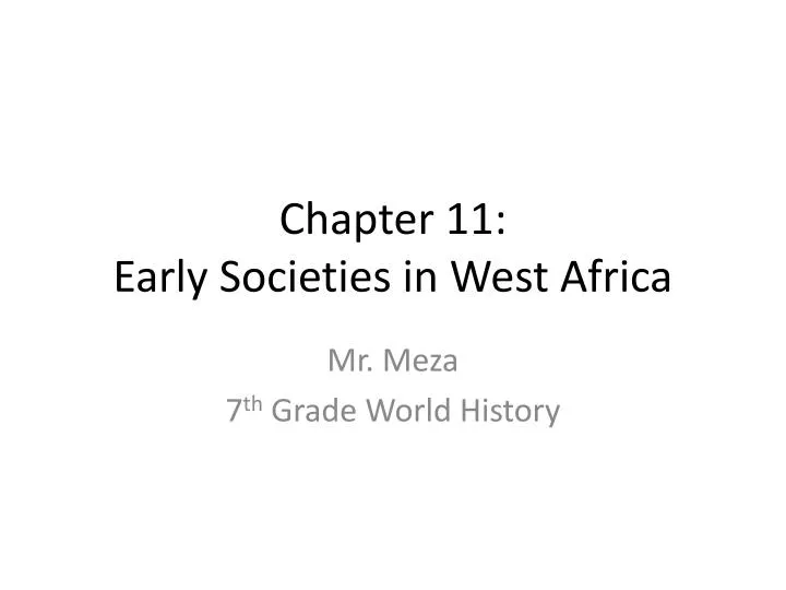 chapter 11 early societies in west africa