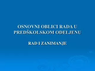 osnovni oblici rada u pred kolskom odeljenu