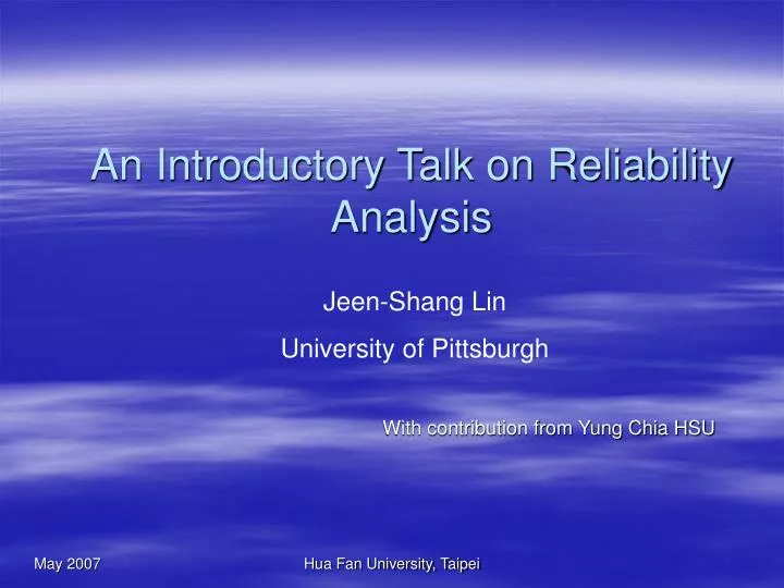 an introductory talk on reliability analysis