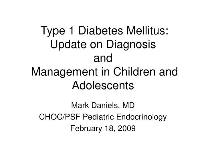 type 1 diabetes mellitus update on diagnosis and management in children and adolescents