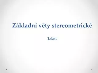z kladn v ty stereometrick 1 st