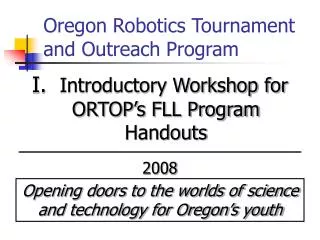 Oregon Robotics Tournament and Outreach Program