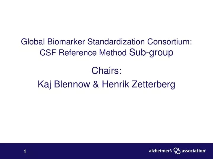 global biomarker standardization consortium csf reference method sub group