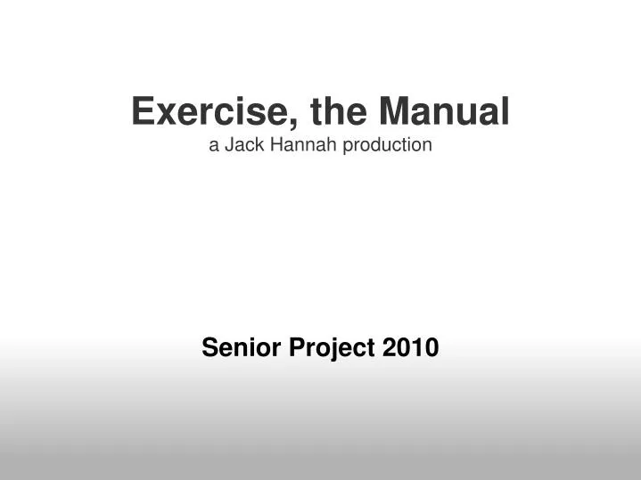 exercise the manual a jack hannah production
