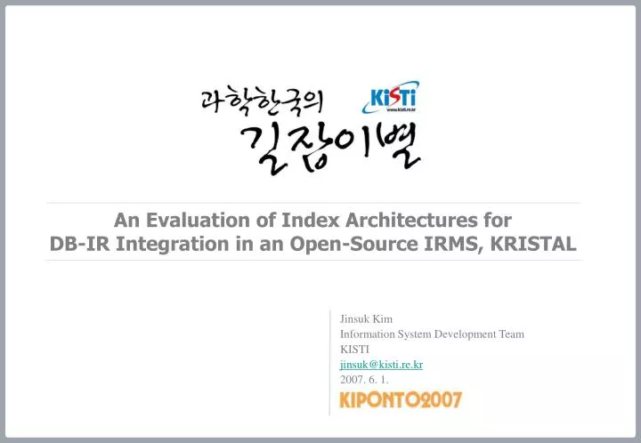 an evaluation of index architectures for db ir integration in an open source irms kristal