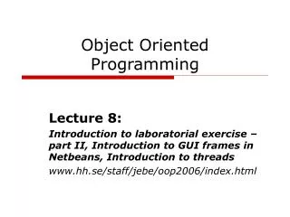 Object Oriented Programming