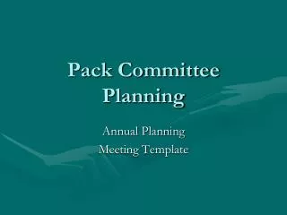 Pack Committee Planning