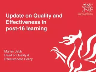Update on Quality and Effectiveness in post-16 learning