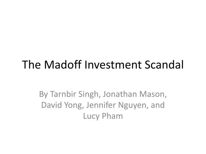 the madoff investment scandal