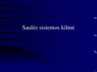 s aul s sistemos kilm