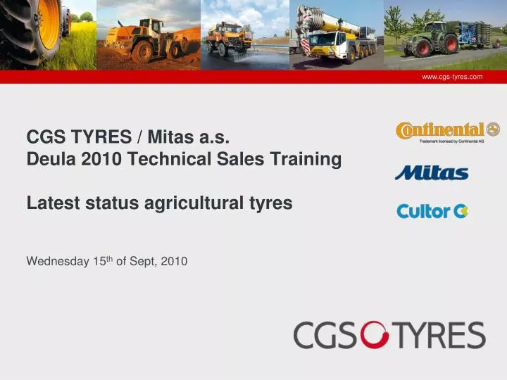 cgs tyres mitas a s deula 2010 technical sales training latest status agricultural tyres