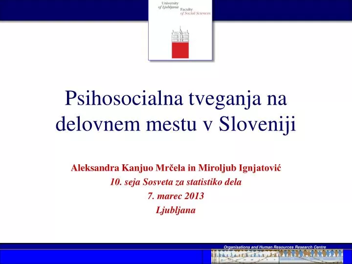 psihosocialna tveganja na delovnem mestu v sloveniji
