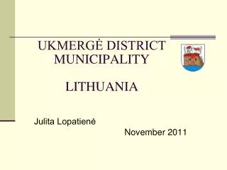 UKMERG? DISTRICT MUNICIPALITY LITHUANIA