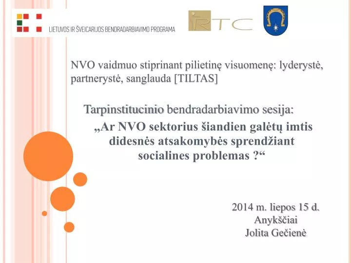 nvo vaidmuo stiprinant pilietin visuomen lyderyst partneryst sanglauda tiltas