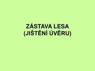 z stava lesa ji t n v ru