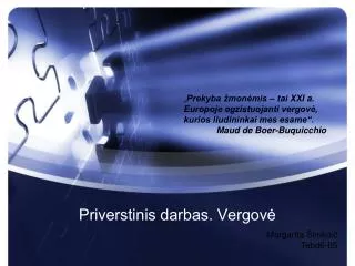 priverstinis darbas vergov