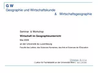 christian s i t t e lektor f r fachdidaktik an der universit t wien sem lux 2009