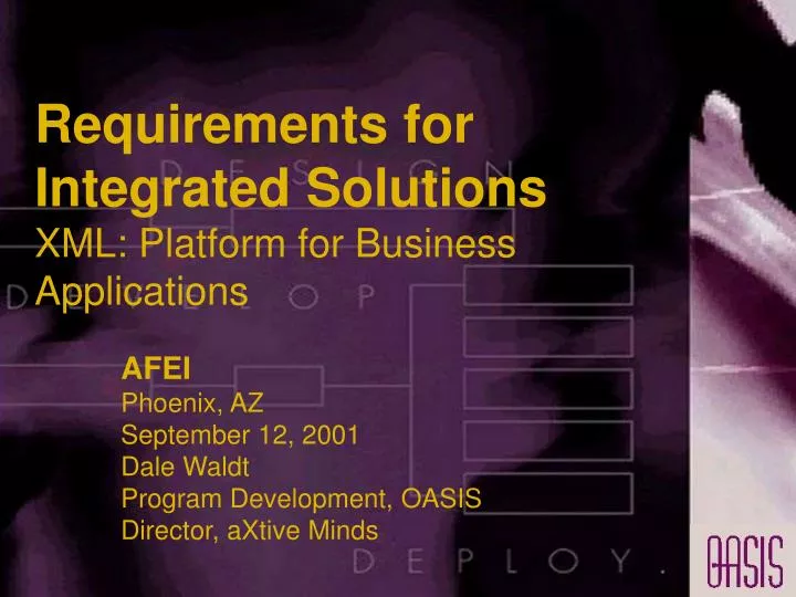 requirements for integrated solutions xml platform for business applications
