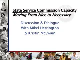 State Service Commission Capacity Moving From Nice to Necessary