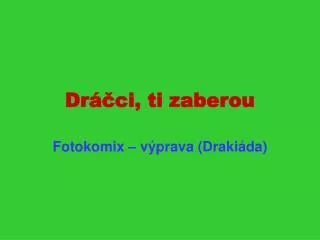 dr ci ti zaberou