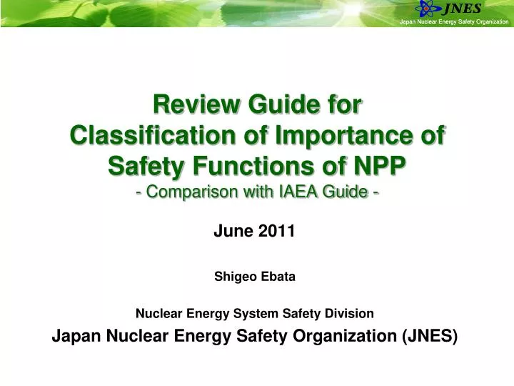 review guide for classification of importance of safety functions of npp comparison with iaea guide