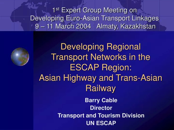 developing regional transport networks in the escap region asian highway and trans asian railway