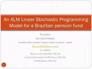 An ALM Linear Stochastic Programming Model for a Brazilian pension fund