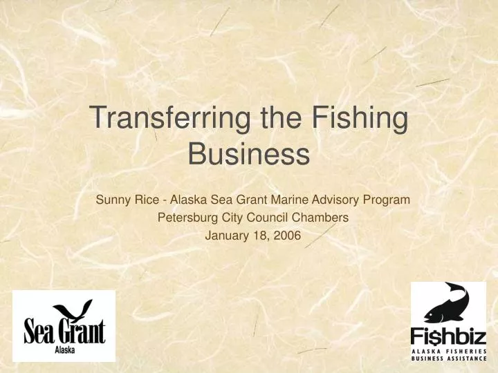 transferring the fishing business