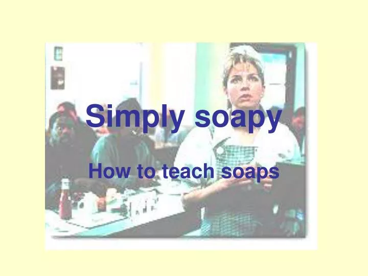 simply soapy