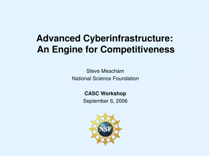 advanced cyberinfrastructure an engine for competitiveness