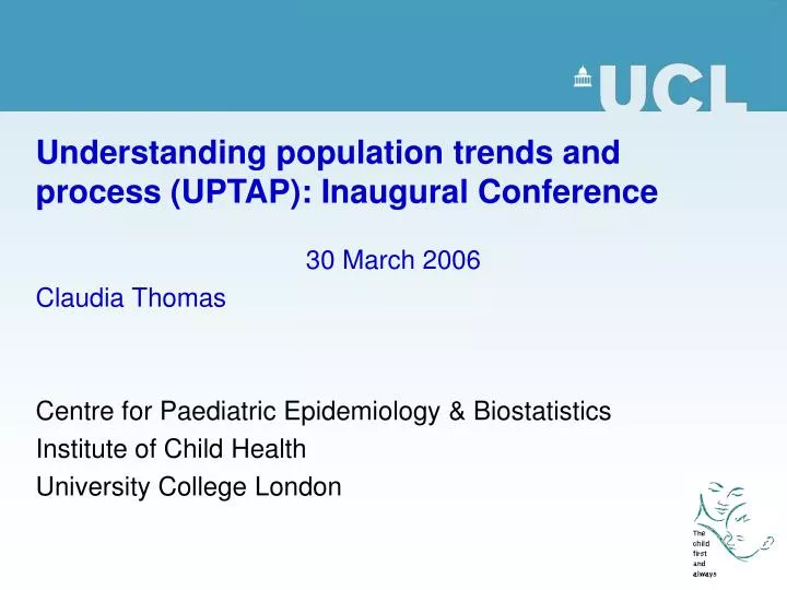 understanding population trends and process uptap inaugural conference