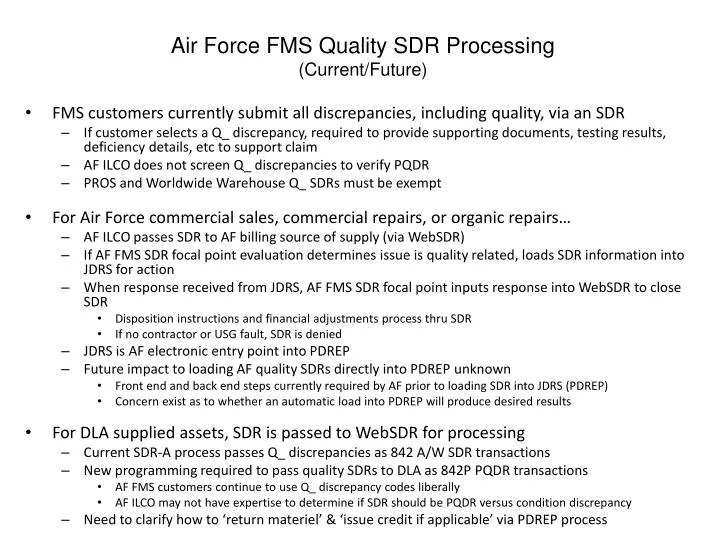 air force fms quality sdr processing current future