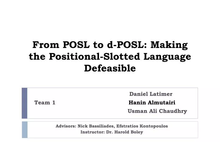 from posl to d posl making the positional slotted language defeasible