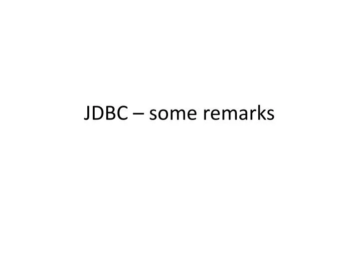 jdbc some remarks