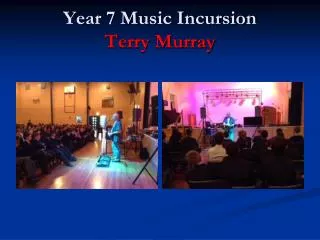 Year 7 Music Incursion Terry Murray