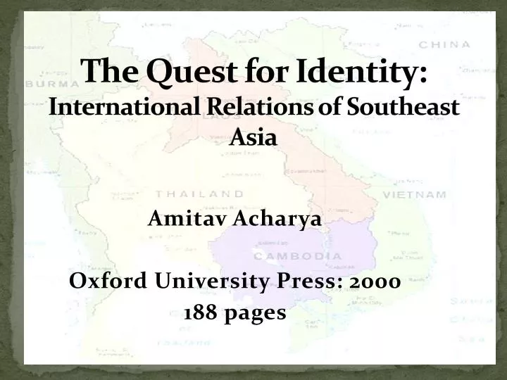 the quest for identity international relations of southeast asia