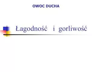agodno i gorliwo