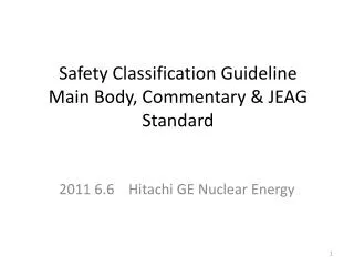 Safety Classification Guideline Main Body, Commentary &amp; JEAG Standard